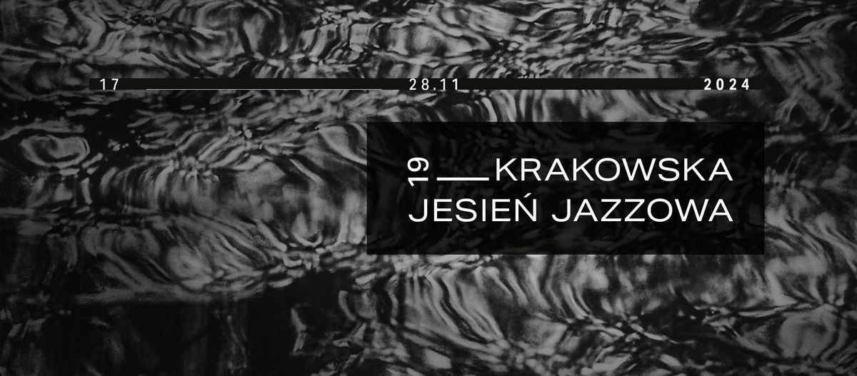 19. Krakowska Jesie\u0144 Jazzowa