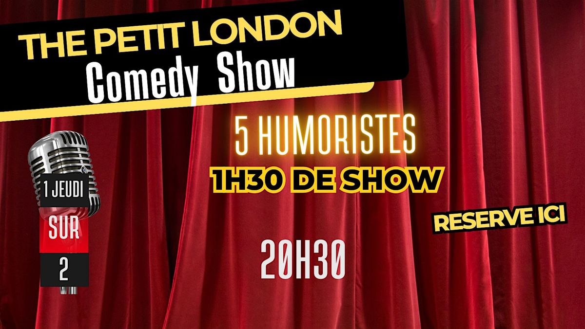 The Petit London Comedy Show