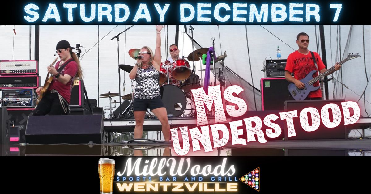 MS UNDERSTOOD performs LIVE at Millwoods Sports Bar and Grill in Wentzville