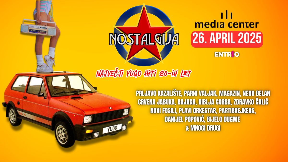 YUGO NOSTALGIJA \u2605 Media Center Ljubljana, 26. april 