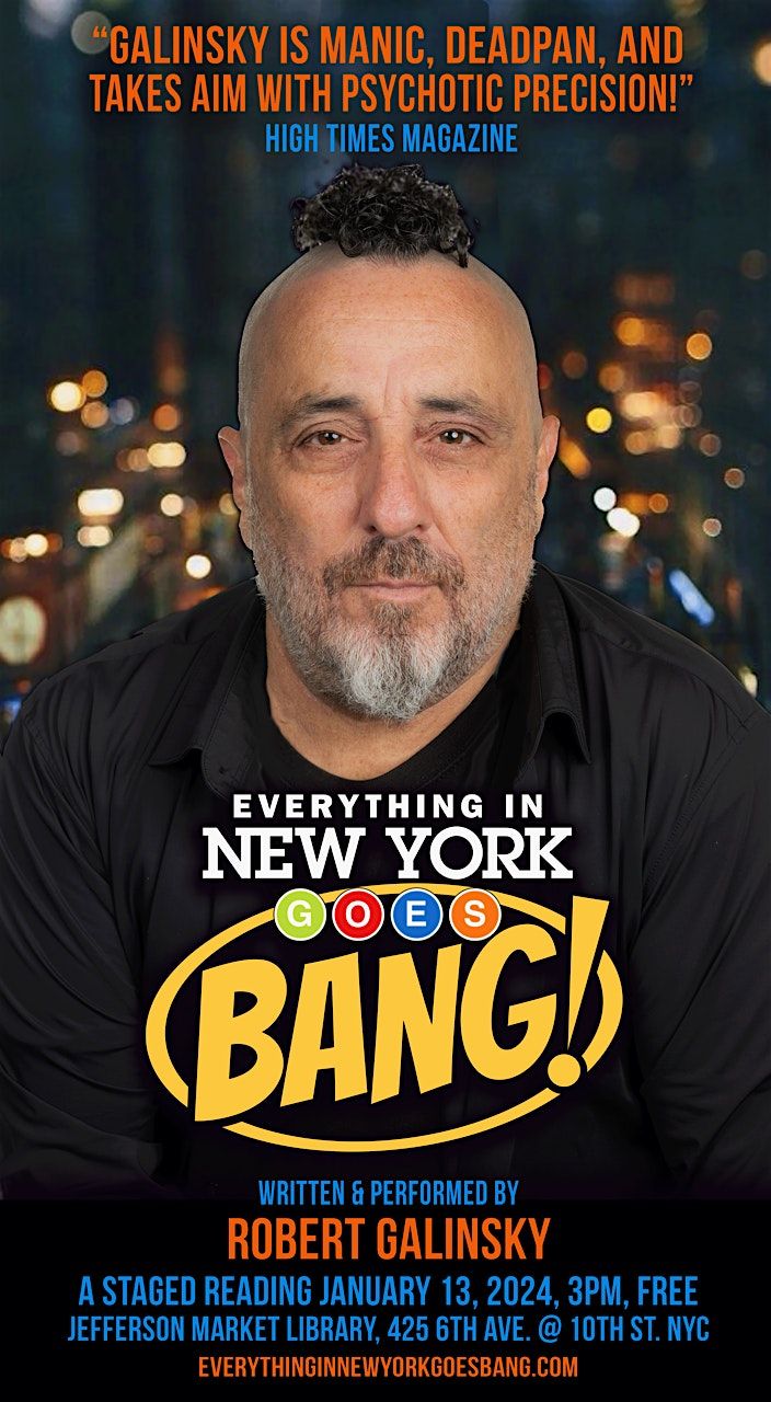 Encore Reading! Everything in New York Goes BANG! by Robert Galinsky