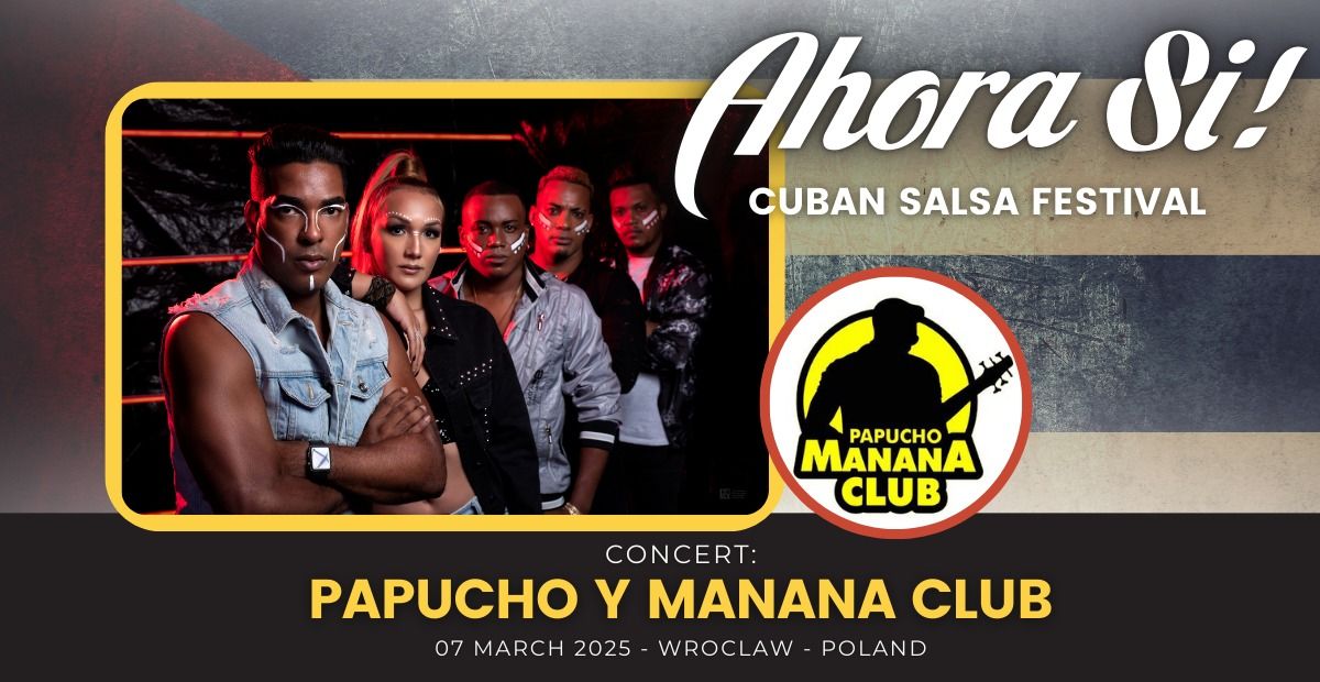 Friday party with PAPUCHO Y MANANA CLUB concert!