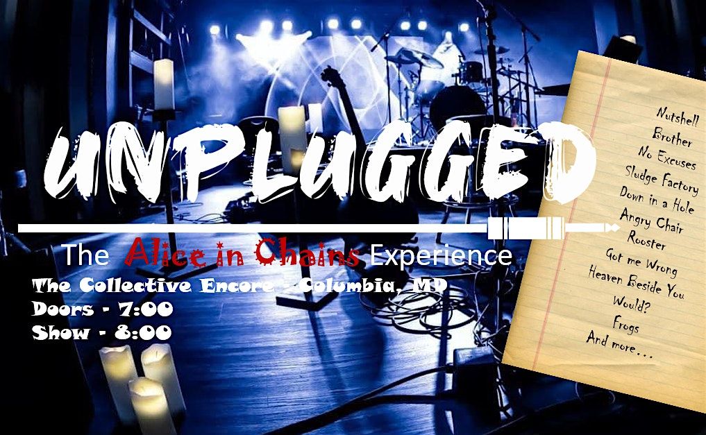 Unplugged: The Alice In Chains Experience