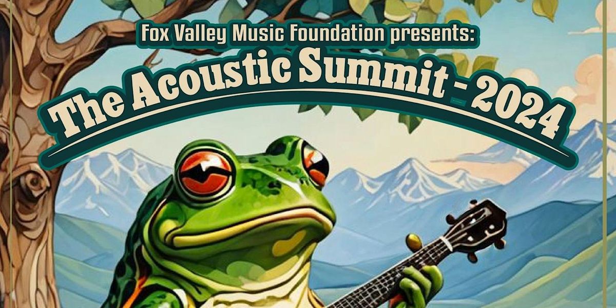 THE ACOUSTIC SUMMIT with Wheels North | Anderlik, Otto & Church | Pete Jive