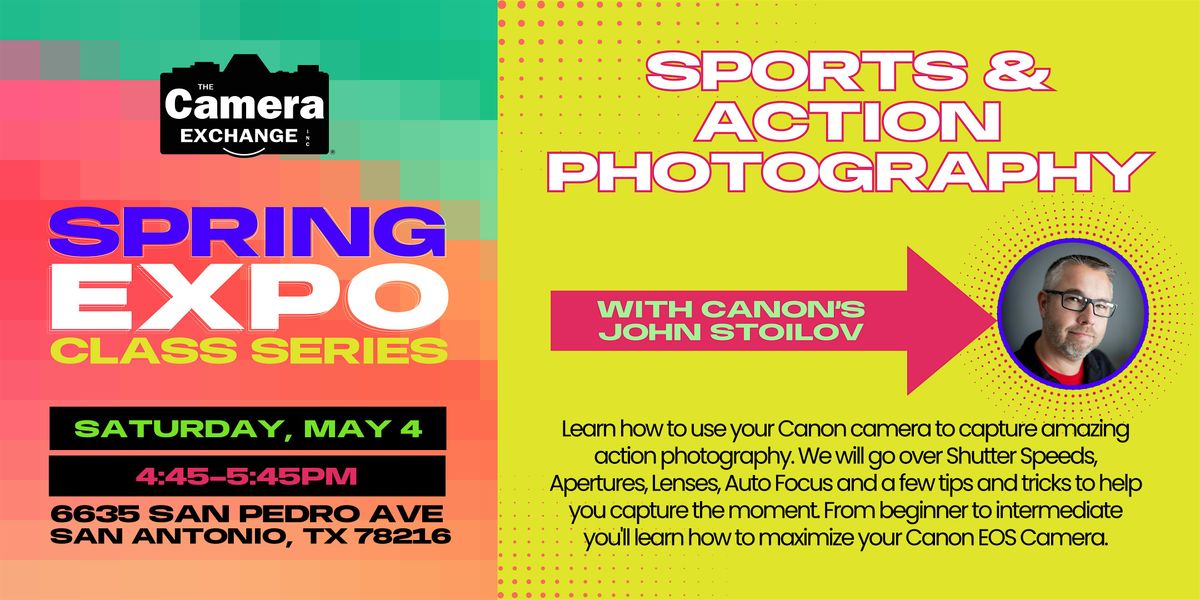 Spring Expo Series: Sports & Action Photography with Canon's John Stoilov