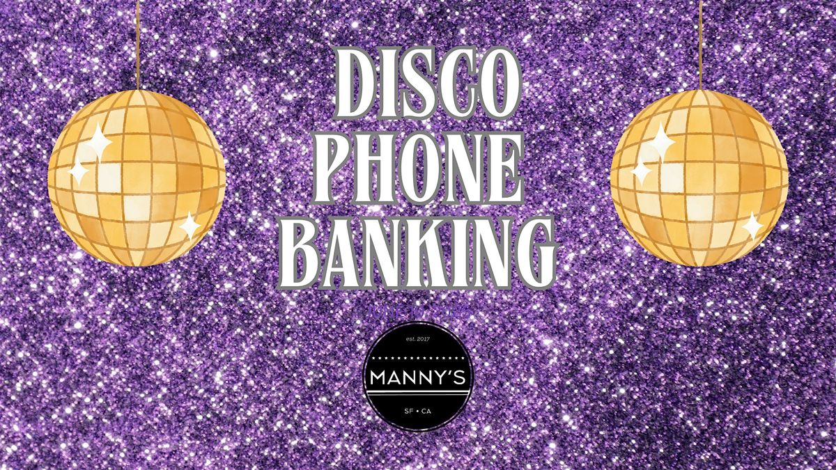 Disco Phone Banking for Kamala Harris 11\/3