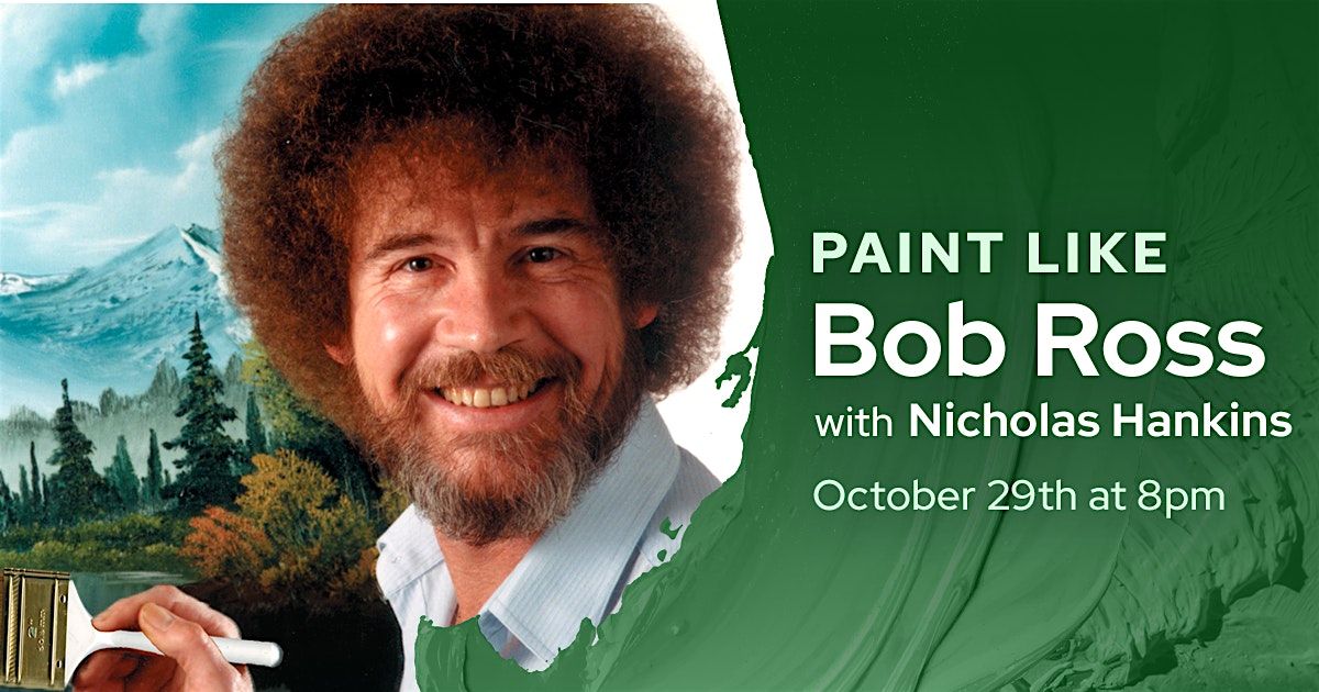 Paint Like Bob Ross with Nicholas Hankins (Virtual)