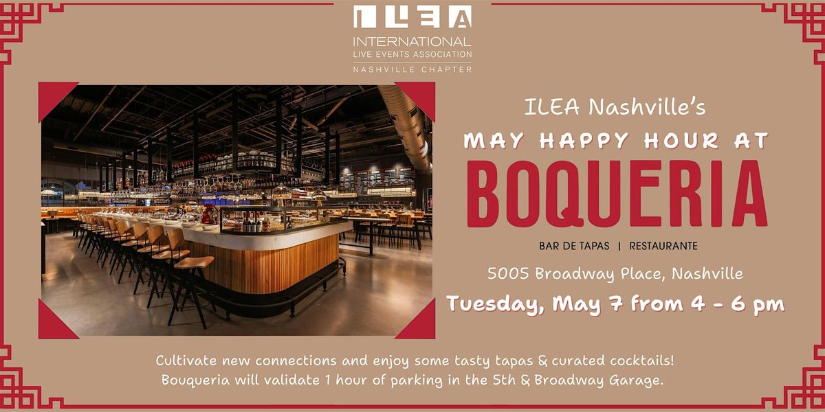 ILEA Nashville's May Happy Hour at Bouqueria!