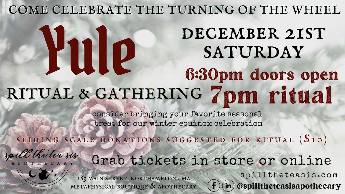 Yule -  Ritual &  Gathering