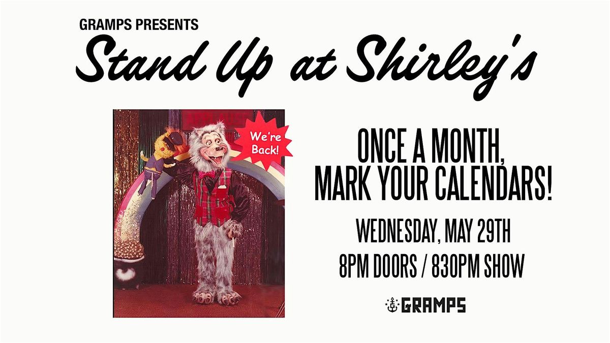 Stand Up at Shirleys
