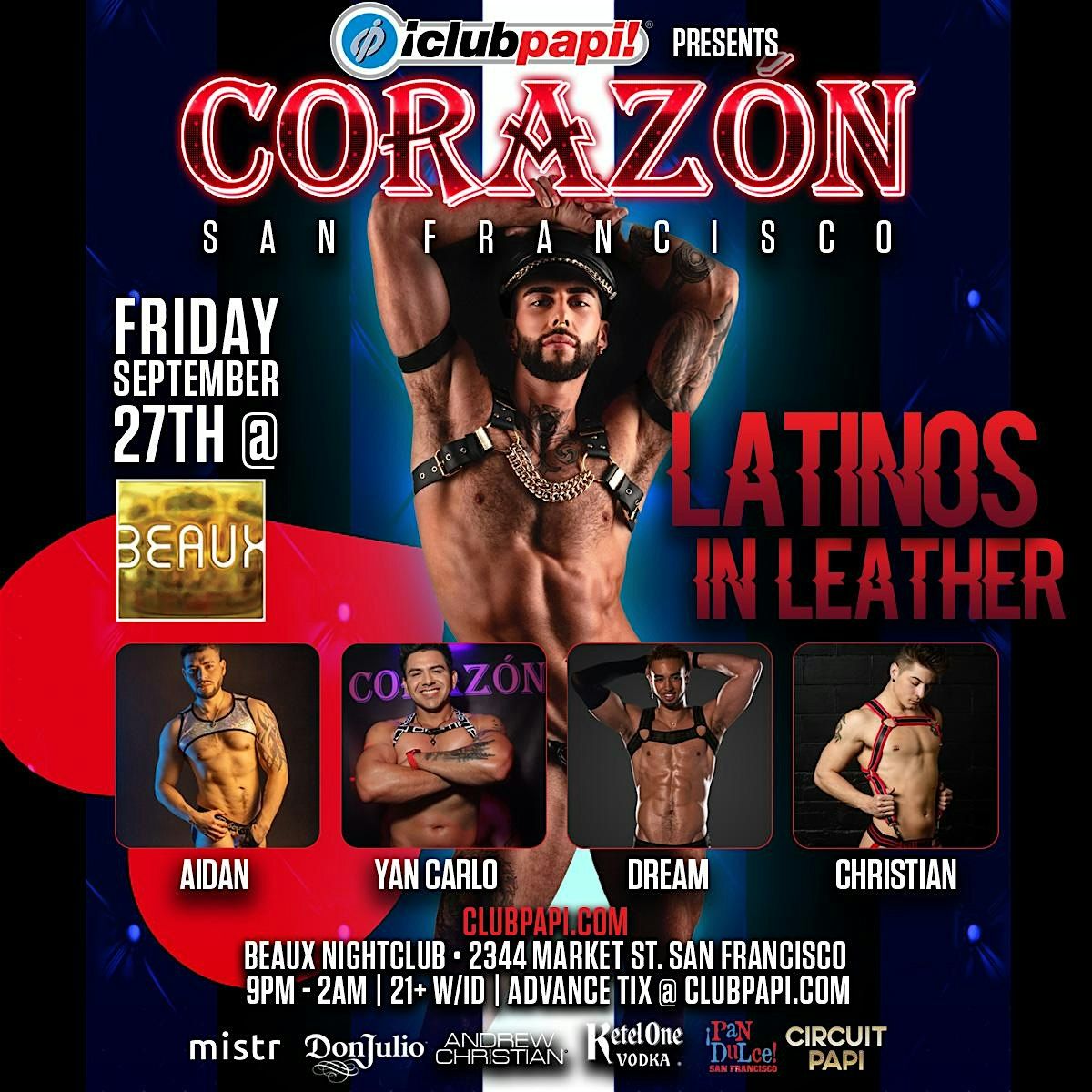 CORAZON! RPDR Global All Star GALA VARO LIVE @BEAUX SF "LATINOS IN LEATHER"