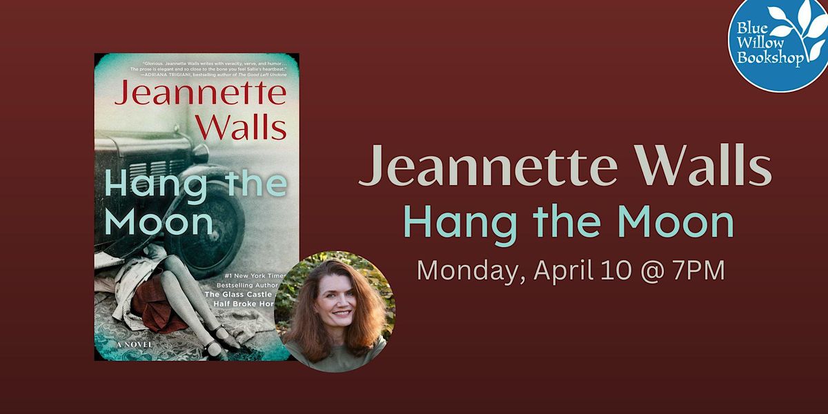 Jeannette Walls | Hang the Moon