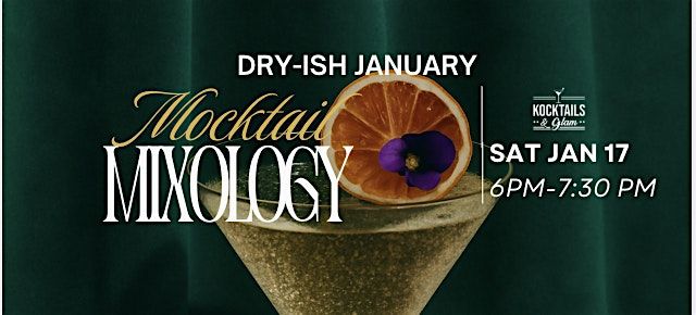 Dry-ish January Mixology: Mocktail Class