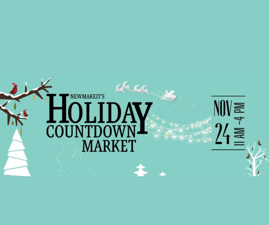 NewMakeIt's Holiday Countdown Market 