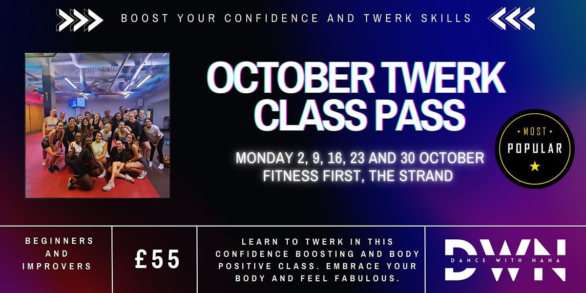 October Class Pass - 5 weeks of twerk dance and fitness class in London