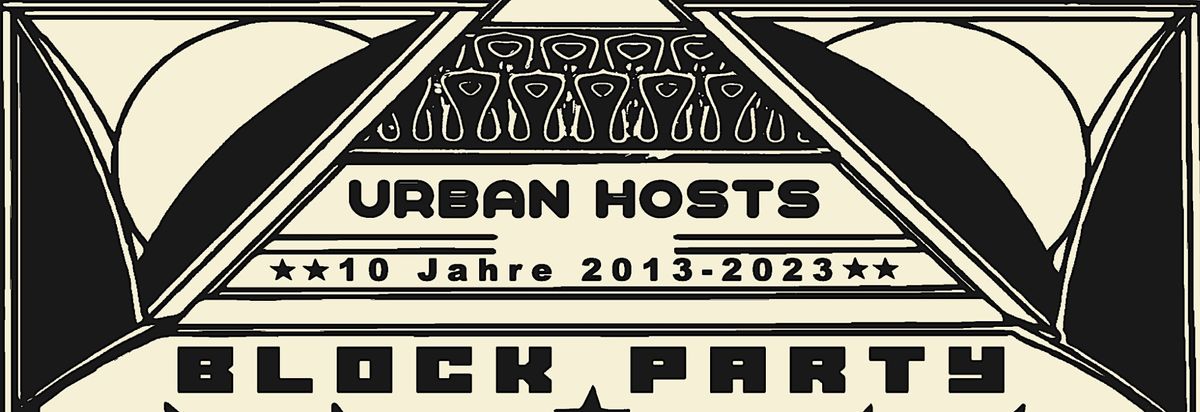 Urban Hosts, Block Party, Nachbarschaftstreffen & Minifest