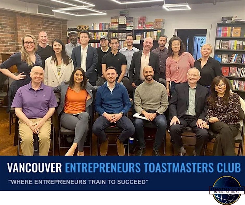 Vancouver Entrepreneurs Toastmasters Club (in-person meeting)