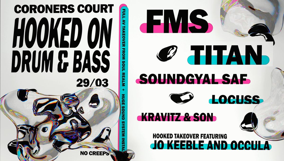 FMS, TITAN, SOUNDGYAL SAF: HOOKED ON DRUM AND BASS