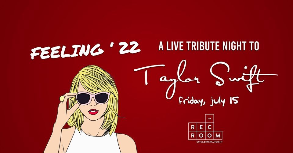 Feeling '22 - A Live Tribute Night to Taylor Swift