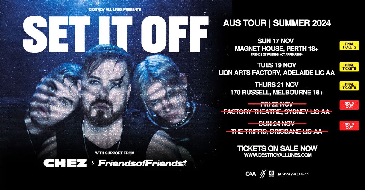 SOLD OUT | Set it Off \u2018Aus Tour' 2024  | Sydney Lic AA