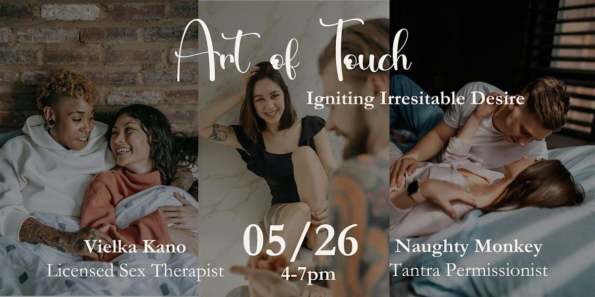 The Art of Touch: Igniting Irresistable Desire
