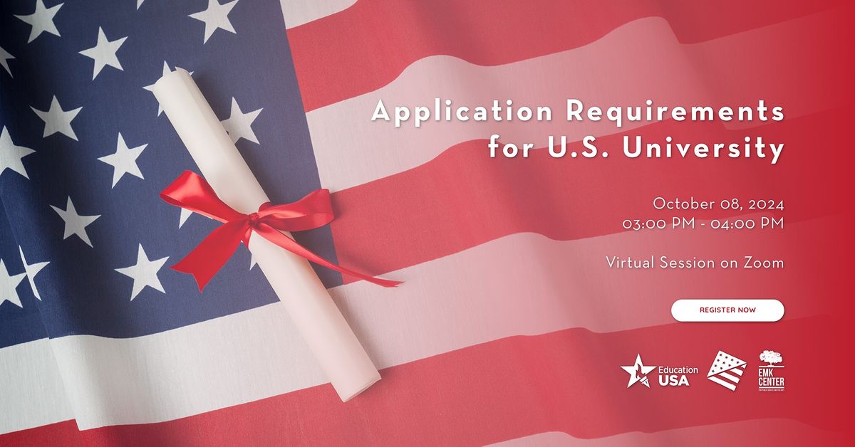 Application Requirements for U.S. University