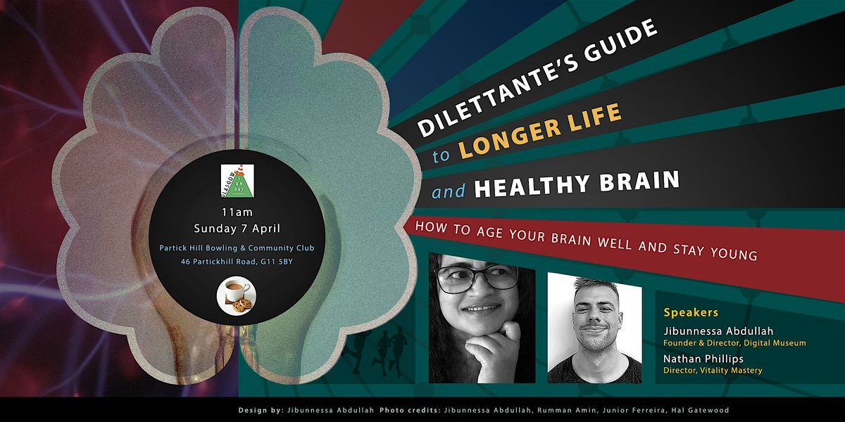 Dilettante\u2019s Guide to Longer Life and Healthy Brain
