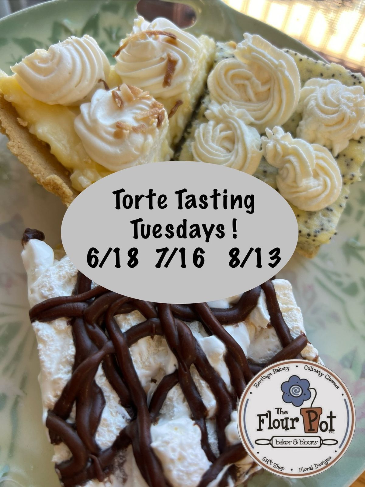 JUNE 18:  Torte Tasting Tuesday
