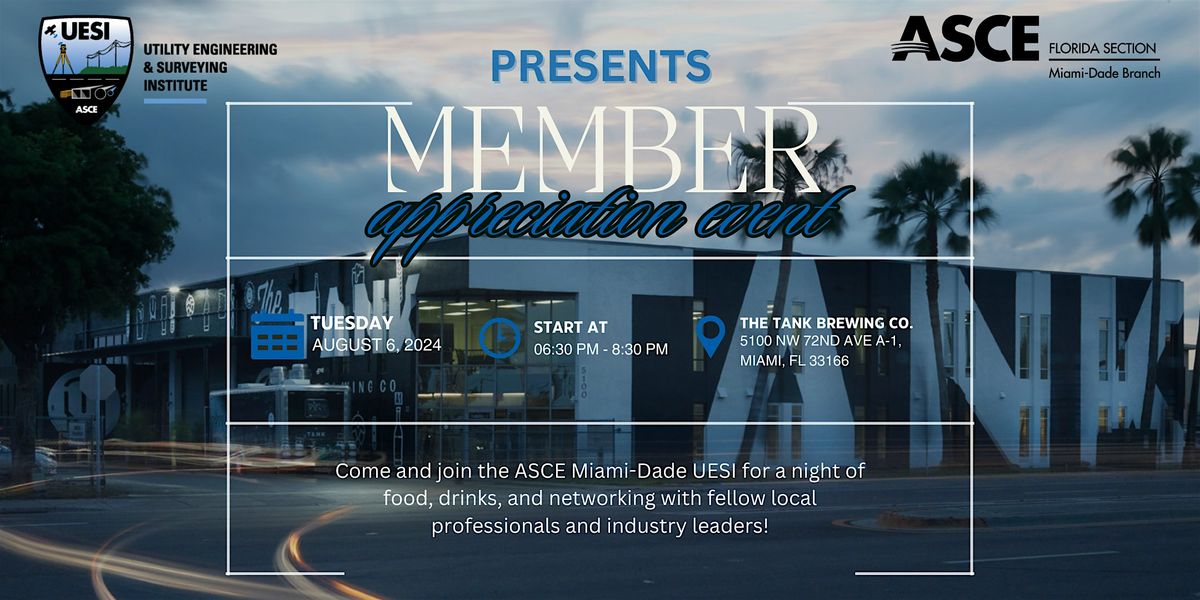 ASCE UESI Member Appreciation Event, The Tank Brewing Co., Miami, 6 ...