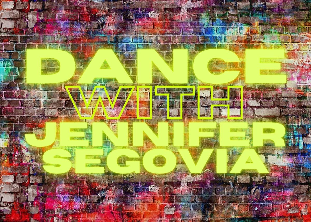 Dance With Jennifer Segovia