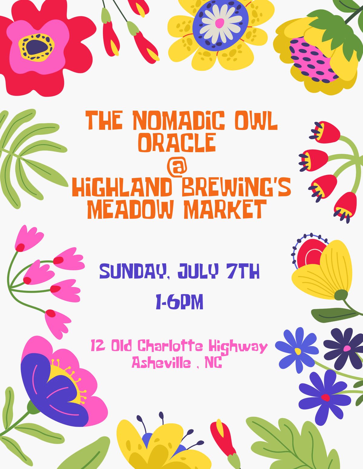 The Nomadic Owl Oracle @ Highland Brewings Meadow Market 