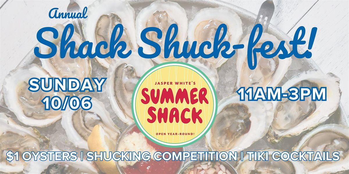 Summer Shack SHUCK-FEST