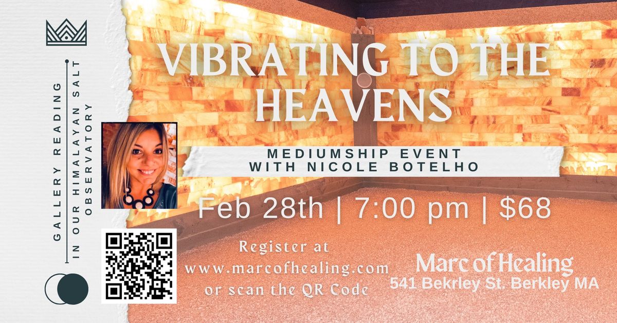 Vibrating to the Heavens, A Mediumship Reading