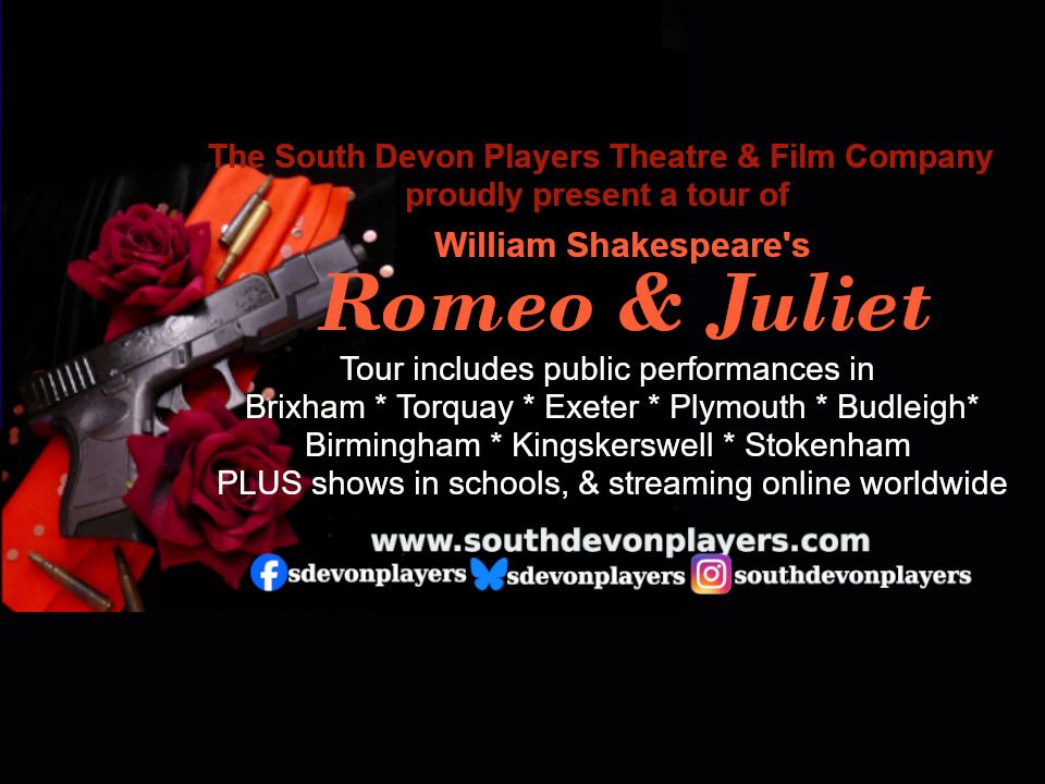 William Shakespeare's Romeo & Juliet (Brixham Theatre) 2.30pm & 7.30pm