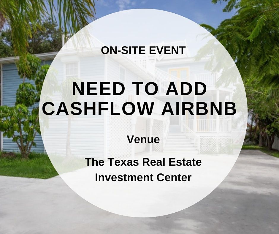 Need To Add Cashflow - Airbnb (On-Site Event)