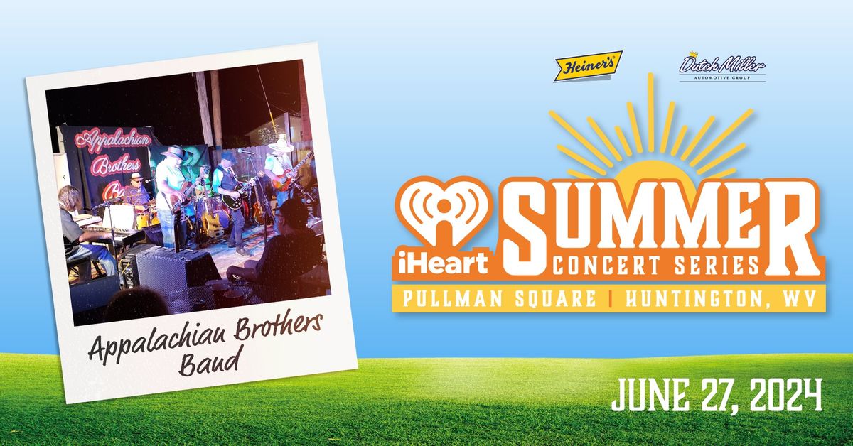 iHeart Summer Concert Series - Appalachian Brothers Band