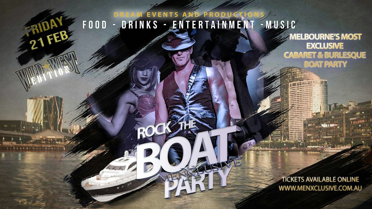 The Boat With MenXclusive - Wild West