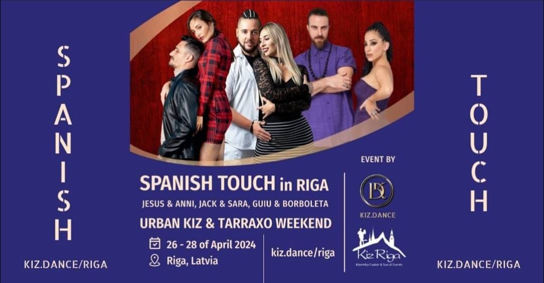 Spanish Touch in Riga \/ Urban Kiz & Tarraxo Weekend -- Official discount group MONIA
