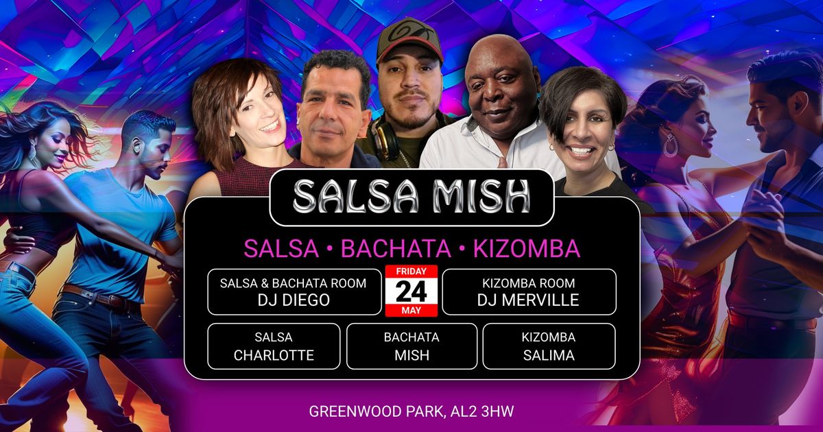 Salsa Mish 24 May