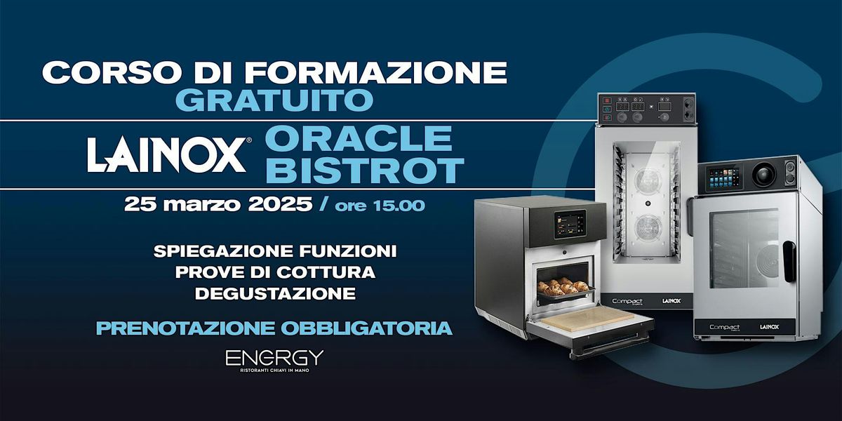 Corso professionale LAINOX: Scopri la Cucina 4.0 con Oracle Bistrot