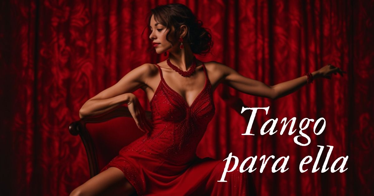 Tango \u0161ou | Tango para ella | Milonga 