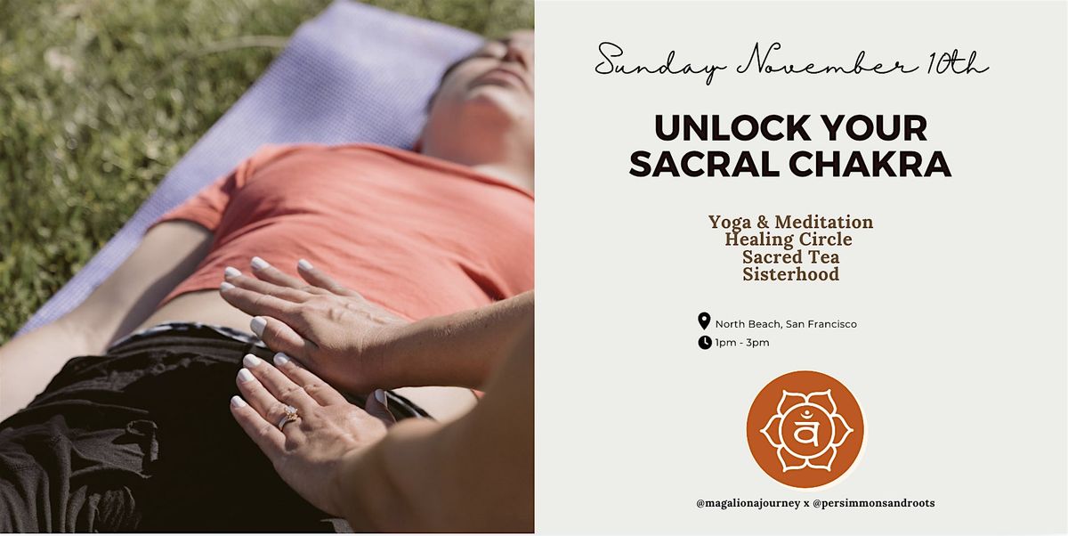 Unlock Your Sacral Chakra