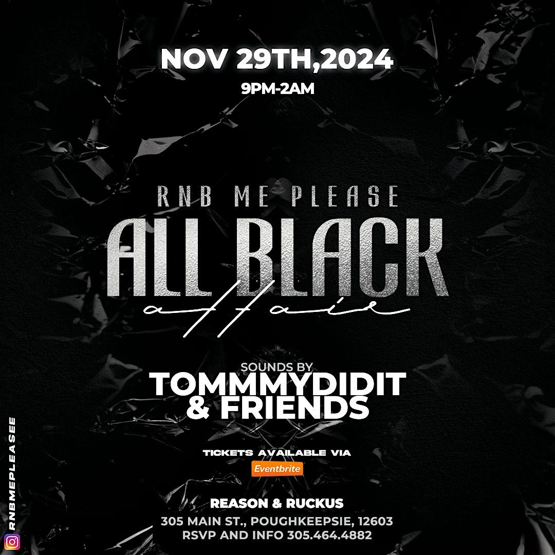 R&B Me Please All Black Affair