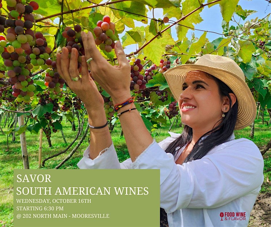 Savor South American Wines