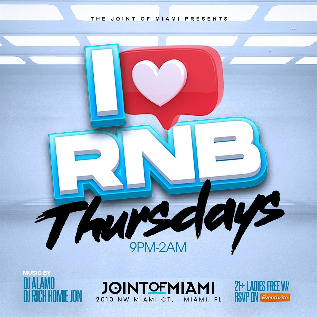 I Love R&B Thursdays | Men & Ladies FREE w\/ RSVP