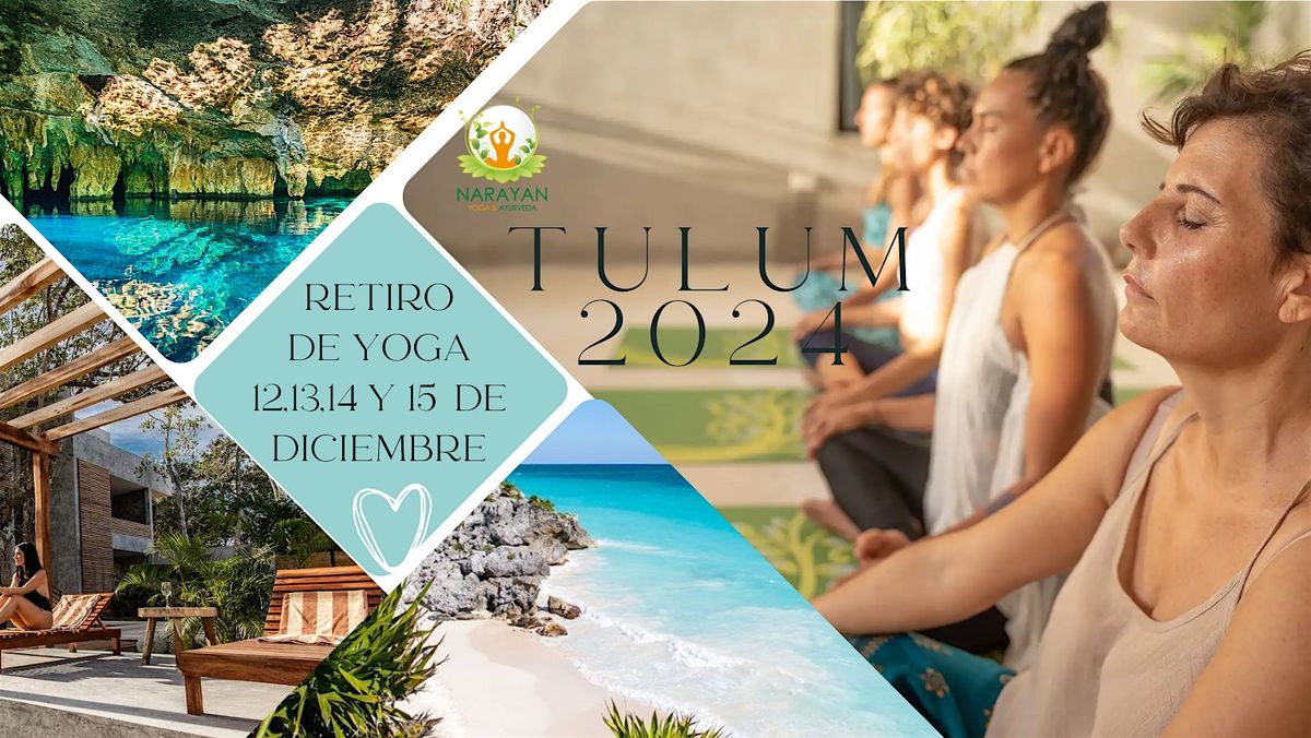 RETIRO DE YOGA TULUM 2024