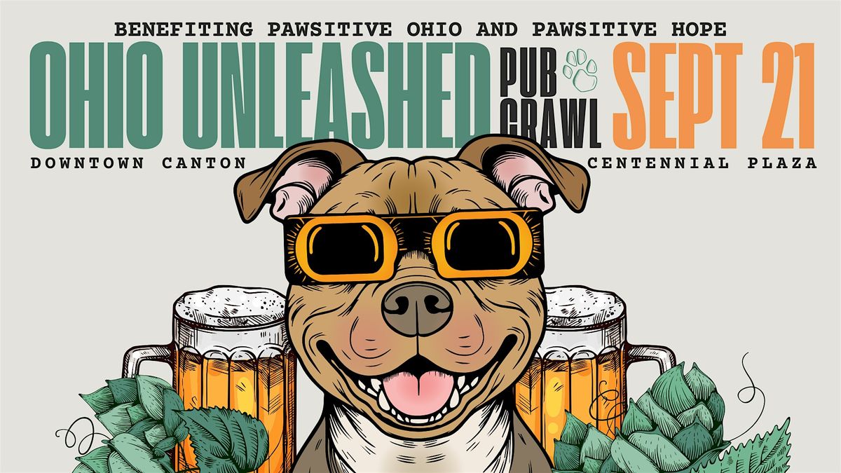 Ohio Unleashed Pub Crawl Supporting Pawsitive Hope & Pawsitive Ohio
