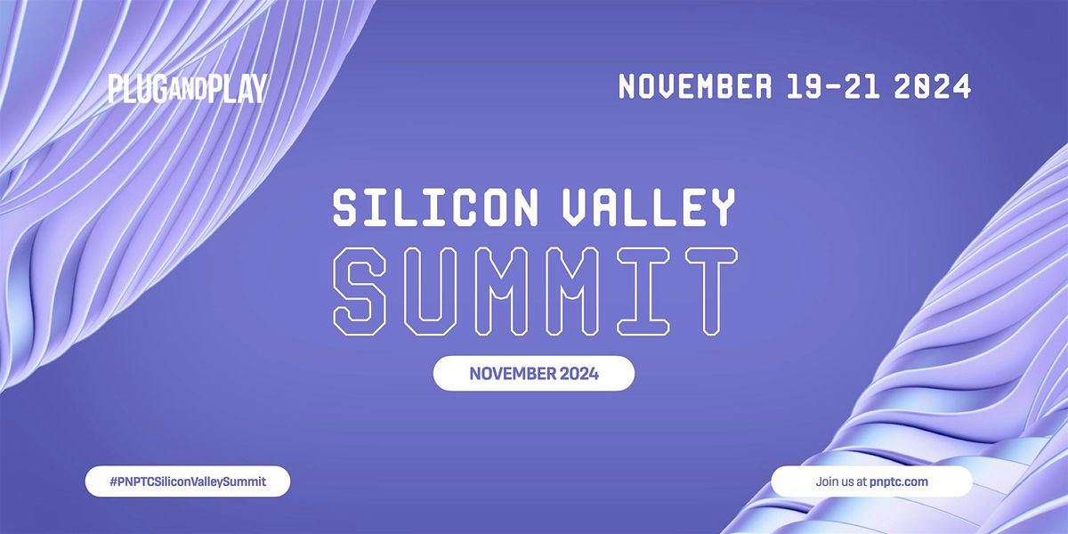 Silicon Valley November Summit 2024