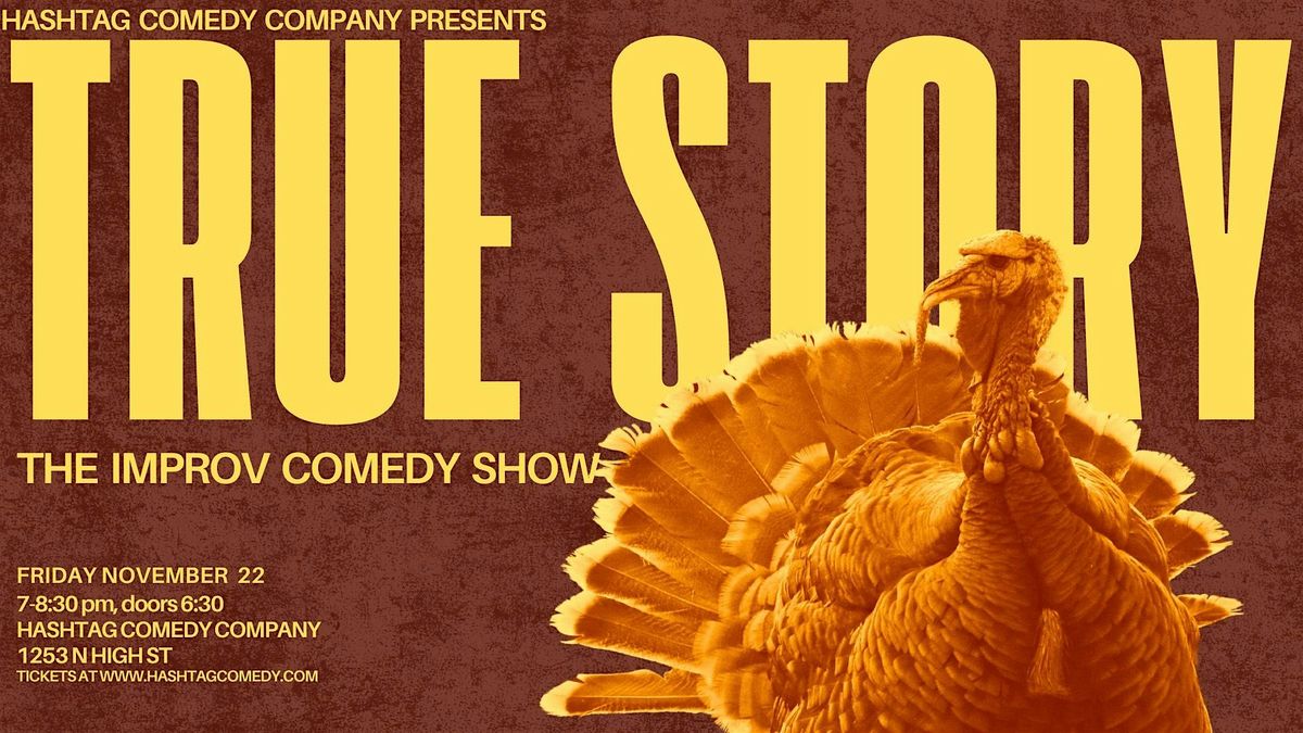 True Story: The Improv Comedy Show