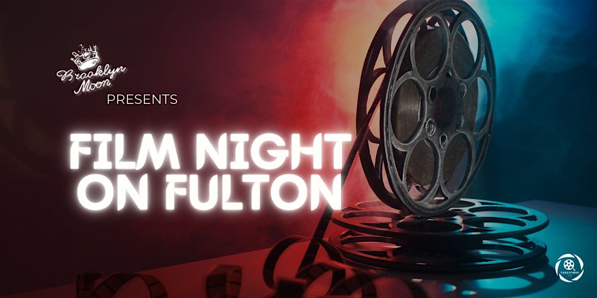 Film Night on Fulton 2024